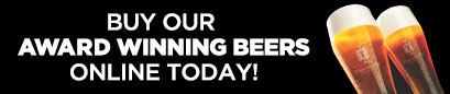 Buy our award winning beer